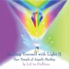 Healing Yourself with Light II