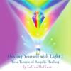 Healing Yourself with Light Book and Audio Healing Courses